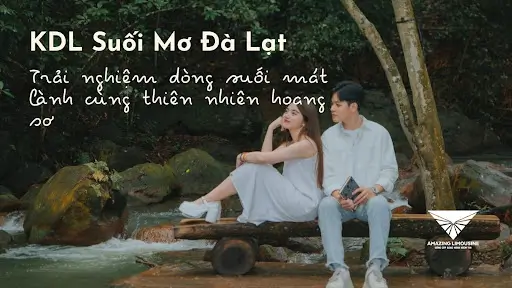 Kdl Suoi Mo Da Lat