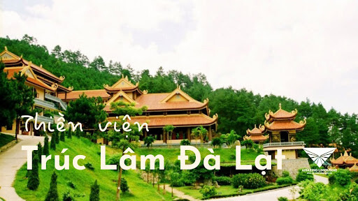 Du Lich Thien Vien Truc Lam Da Lat