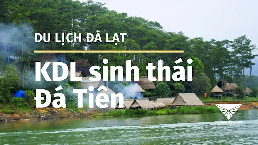 Khu Du Lich Sinh Thai Da Tien Da Lat